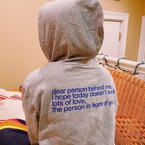 Dear person behind me sweatshirt